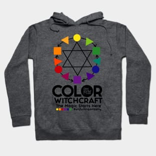 Color Witchcraft (Black Lettering)  PM artist Studio Hoodie